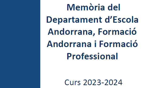 Memòria del Departament d’Escola Andorrana, Formació Andorrana i Formació Professional Curs 2023-2024